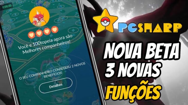 NOVA ATUALIZAÇÃO BETA DE PGSHARP COM 3 NOVAS FUNÇÕES NO POKEMON GO