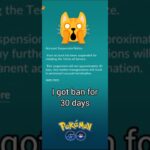 Pokemon go ban my account once again 😔😓😭