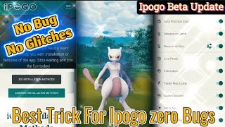 How to Fix all Ipogo bugs and Glitches With New Ipogo beta update #hack #modapk #spoofing