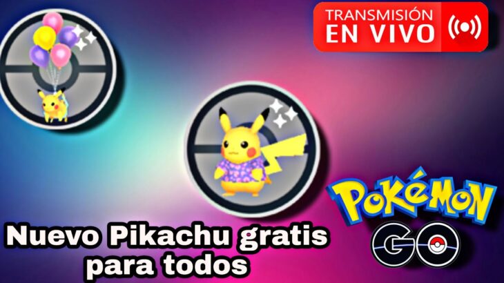 🚨Vamos por el nuevo Pikachu Exclusivo SHINY🚨Empieza mini evento para todos Pokémon GO