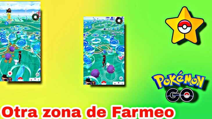 🚨Otra Zona de farmeo🚨Muchas Pokeparadas Sube experiencia PGSharp Pokémon GO