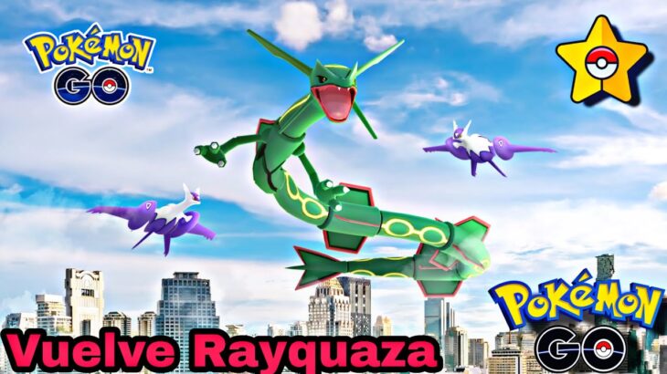 🚨LLEGA RAYQUAZA HOY🚨Vuelve Rayquaza con LEGACY Incursiónes PGSharp Pokémon GO