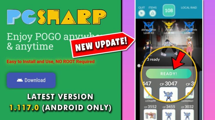 PGSharp New Update Latest Version: 1.117.0 (Android Only) | Pokmeon Go Ready in Raids Lobby Feature