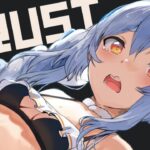 【RUST】めっちゃ強くなったから色んなところ行ってみたい！！！ぺこ！【ホロライブ/兎田ぺこら】