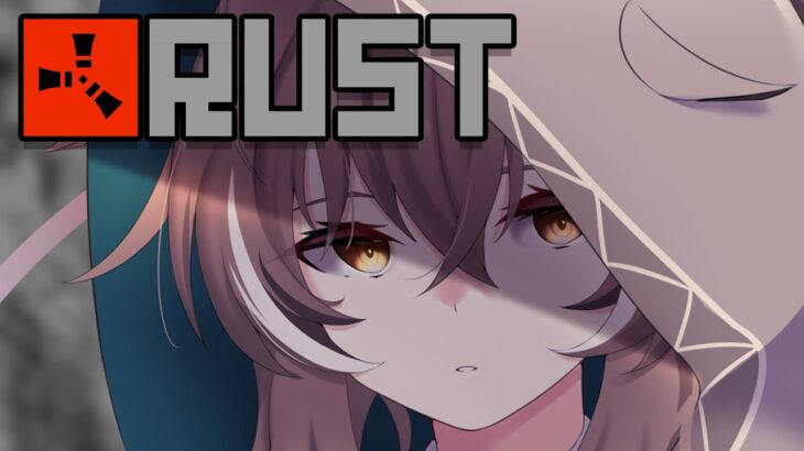 【RUST】 The Rustic Adventures of Nanashi Mumei