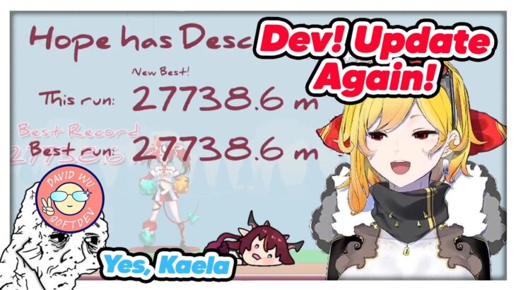 Kaela break her highest record and the game developer again…