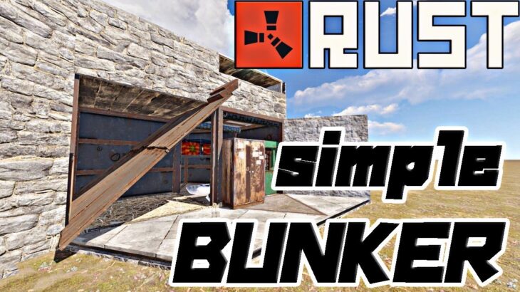 【RUST】コスト・建築速度・硬さがシンプルな拠点は最高！！【base design】