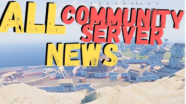 Rust Console: EVERYTHING We Know About Community Servers