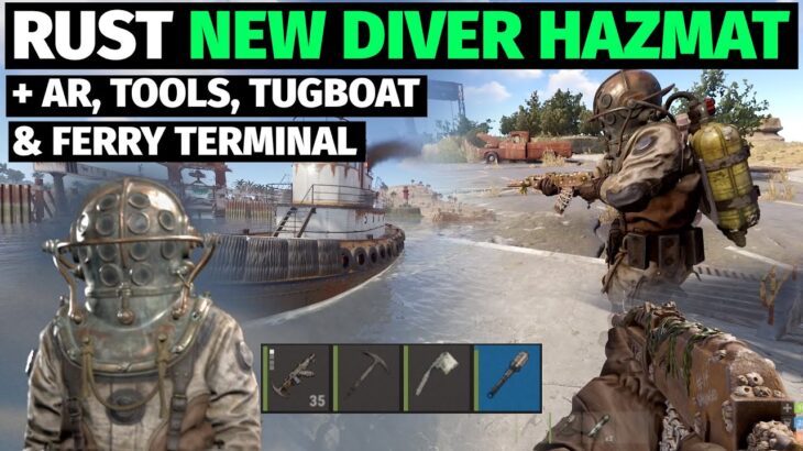 NEW Rust Diver Update (Diver Hazmat, AR, Tools, Tugboat, Ferry Terminal)