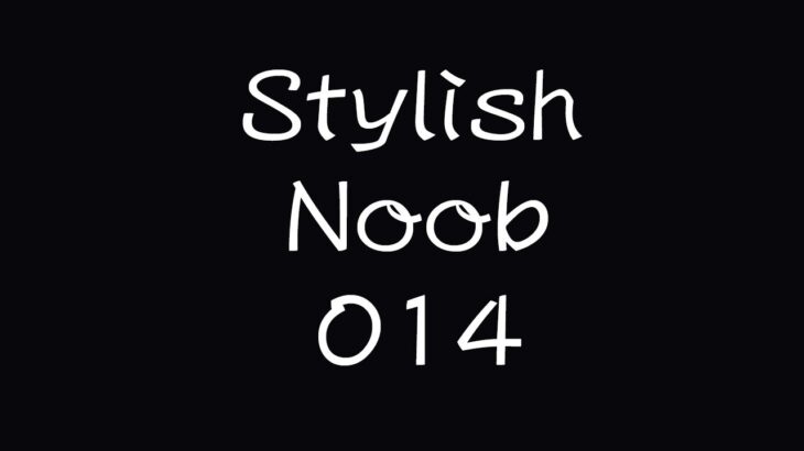 [PUBG] StylishNoob集 014