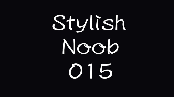 [PUBG] StylishNoob集 015