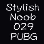 [PUBG] StylishNoob集 029