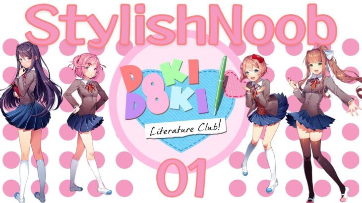 [DDLC] StylishNoob 1