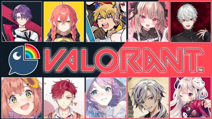 【 VALORANT 】にじヴァロカスタムw/葛葉,Wow,にゃら,ハユン,ふわち,ぽんぴ,りりむ,リリ,ひば【 エビオ/にじさんじ 】