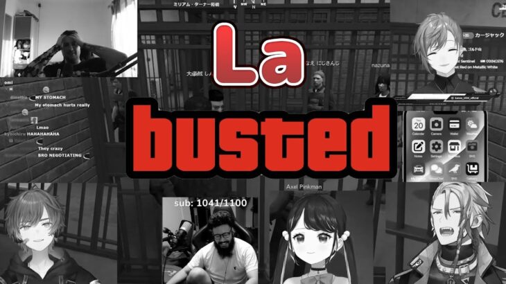 【VCR GTA】La BUSTED【Axel/rpr/Nazuna/k4sen/Kanae】【holostars EN/Vspo/Niji JP】【Eng/JP Sub】