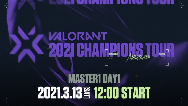 VALORANT Champions Tour /// STAGE1 MASTERS DAY1