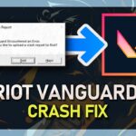 Valorant – How To Fix Riot Vanguard Crashed