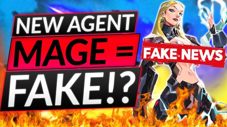 NEW AGENT MAGE LEAKS are FAKE – We Got JEBAITED and ROASTED – Valorant Update Guide