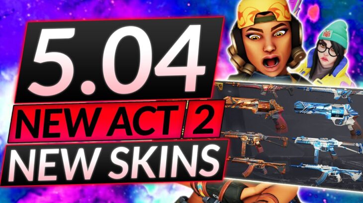NEW PATCH 5.04 IS NUTS – NEW SKINS, OVER 1000 NEW CROSSHAIRS, GAME MODE – Valorant Guide