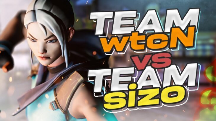Team wtcN vs Team Sizophren | Valorant 1.Maç