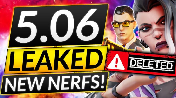 NEW AGENT LEAKS + NERFS CHANGE VALORANT FOREVER – 5.06 IS SCARY – Update Guide