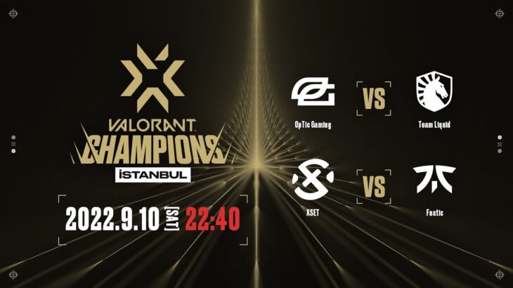 VALORANT Champions 2022 İstanbul – Playoffs Day10