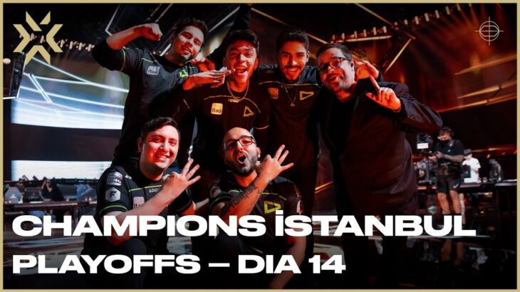 VALORANT Champions Istanbul: Playoffs (Dia 14)