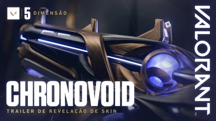 VALORANT |  Trailer de Revelação das Skins ChronoVoid – Chamado aos dignos