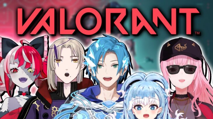 【Valorant】 THE SQUAD IS HERE!!!​