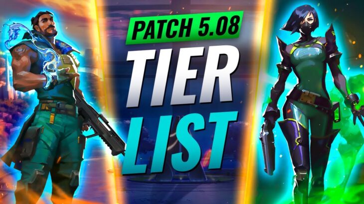 NEW UPDATE: BEST Agents Tier List! – Valorant Patch 5.08