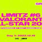 Day1 GROUP A// LIMITZ VALORANT ALL-STAR 2022 powered by Riot Games ONE