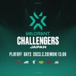 VALORANT Challengers Japan Split 1 –  Playoff Day2