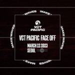 VCT Pacific 2023 – Face Off