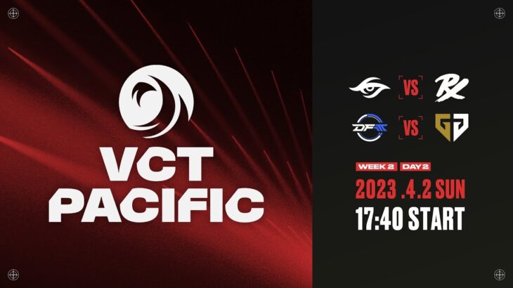 2023 VCT Pacific – League Play – Week 2 Day 2