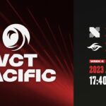 2023 VCT Pacific – League Play – Week 4 Day 1