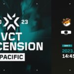 VCT Ascension Pacific – Group Stage – Day 7