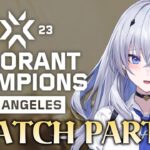 【VALORANT】VCT Champions Watch Party!! Day5 #VALORANTChampions【天帝フォルテ / ネオポルテ】