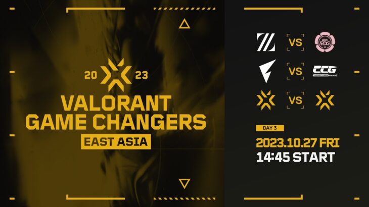 VALORANT Game Changers East Asia Day3