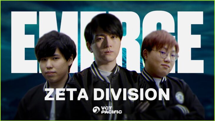 EMERGE // ZETA DIVISION | チーム紹介 VCT Pacific 2024