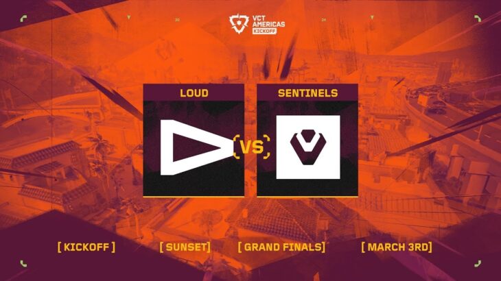 LOUD vs. Sentinels – VCT Americas Kickoff – Grand Final – Map 1