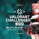 VALORANT Challengers Japan 2024 Split 1 – Playoff Finals Day 1 公認ウォッチパーティー