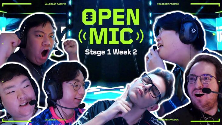 Open Mic Ep.3 // VCT Pacific 2024 Stage 1 Week 2