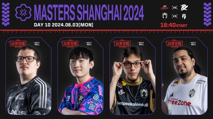 VALORANT Masters Shanghai – Playoffs Stage Day 10