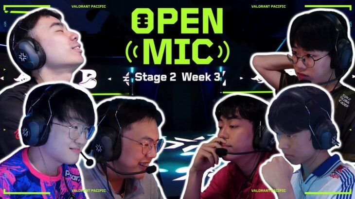 Open Mic Ep.10 // VCT Pacific 2024 Stage 2 Week 3