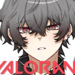 【 VALORANT 】 低気圧に負けるな！今日は爆盛りランク～【 久我レオ / ネオポルテ 】