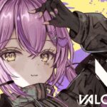 【 VALORANT 】いってらっしゃいふるぱ w/くらっち、CPT、猫汰つな、白波らむね【 ぶいすぽっ！/紫宮るな 】