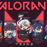 【 Valorant 】 覚醒待ち スクリム 1日目 【 #にじEXヴァロ teamD 】