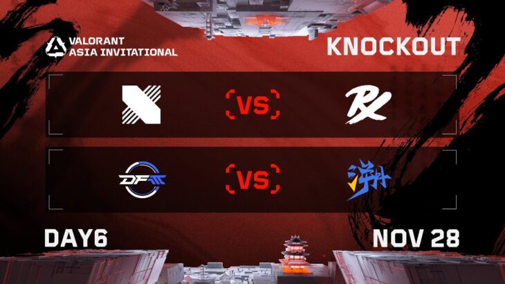 DRX vs PRX – DFM vs TE – KNOCKOUT – DAY 6 – VALORANT Radiant Asia Invitational