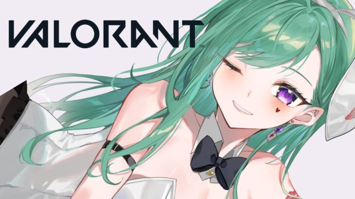 【VALORANT】ばろらんとのお時間【ぶいすぽ/八雲べに】