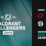 VALORANT Challengers Japan 2024 Split 3 Main Stage Round Robin Group C Day 1